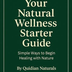 Your Natural Wellness Starter Guide